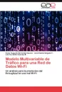 Modelo Multivariable de Trafico Para Una Red de Datos Wi-Fi - Cesar Augusto Hernandez Suarez, Lizet Camila Salgado F., Luis Fernando Pedraza M.