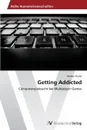 Getting Addicted - Huber Markus