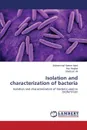 Isolation and characterization of bacteria - Iqbal Muhammad Naeem, Mughal Naz, Ali Shahzad