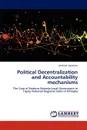 Political Decentralization and Accountability mechanisms - Micheal Abraham