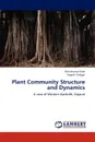 Plant Community Structure and Dynamics - Rohitkumar Patel, Yogesh Dabgar