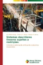 Sistemas descritores lineares sujeitos a restricoes - Araújo José Mário, Dórea Carlos E. T., Barros Péricles R.