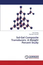 Sol-Gel Composite Transducers. A Weight Percent Study - Sinding Kyle, Tittmann Bernhard