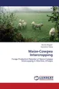 Maize-Cowpea Intercropping - Negash Abraha, Tesfay Yayneshet