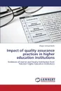 Impact of Quality Assurance Practices in Higher Education Institutions - Ahmad Malik Waqas