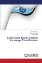 Large Scale Linear Coding for Image Classification - Labib Mostafa, Fakhr Mohamed, Ali Mustafa