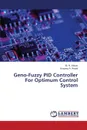 Geno-Fuzzy PID Controller For Optimum Control   System - Abbas Ali N., Awad Ausama A.