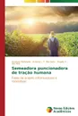 Semeadora puncionadora de tracao humana - Stefanello Giusepe, Machado Antônio L. T., Reis Ângelo V. dos