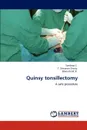 Quinsy Tonsillectomy - Sandeep S, T. Shivaram Shetty, Bharathi M. B.