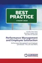 Performance Management and Employee Satisfaction - Robby Wyckliffe Otieno, Odote Bonventure Onyango, Nyakwaka Mary Adhiambo