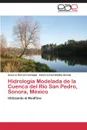 Hidrologia Modelada de la Cuenca del Rio San Pedro, Sonora, Mexico - Herrera Carbajal Socorro, Villalba Atondo Arturo Israel