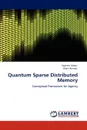 Quantum Sparse Distributed Memory - Sagheer Abbas, Khalil Ahmed