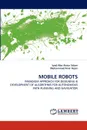 Mobile Robots - Syed Abu Anzar Salam, Muhammad Amir Azam