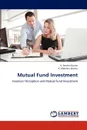 Mutual Fund Investment - K. Senthil Kumar, K. Marutha Muthu