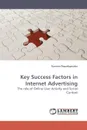 Key Success Factors in Internet Advertising - Symeon Papadopoulos