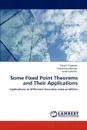 Some Fixed Point Theorems and Their Applications - Pandit Chopade, Kirankumar Bondar, Vandeo Borkar