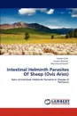 Intestinal Helminth Parasites Of Sheep (Ovis Aries) - Naseer Ullah, Farzana Parveen, Muhammad Kashif