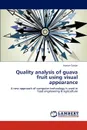 Quality Analysis of Guava Fruit Using Visual Appearance - Hassan Sardar