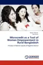 Microcredit as a Tool of Women Empowerment in Rural Bangladesh - Motiur Rahman, Sohel Rana