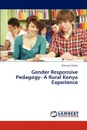 Gender Responsive Pedagogy- A Rural Kenya Experience - Christine Anditi