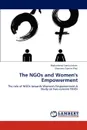 The NGOs and Women.s Empowerment - Mohammad Samiul Islam, Shamima Tasnim Phd