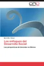 Los Enfoques del Desarrollo Social - Mar a. Rita Ch Vez, Maria Rita Chavez