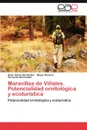 Maravillas de Vinales. Potencialidad Ornitologica y Ecoturistica - Alina P. Rez Hern Ndez, Meyer Ros Rio, Fernando Hern Ndez