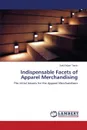 Indispensable Facets of Apparel Merchandising - Tanvir Saiful Islam