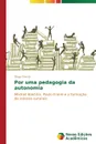 Por uma pedagogia da autonomia - Garcia Diogo