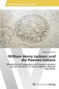 William Henry Jackson und die Pawnee-Indians - Duchesne Virginie