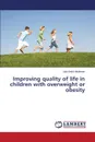 Improving quality of life in children with overweight or obesity - Hădărean Iulia Anda