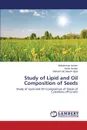 Study of Lipid and Oil Composition of Seeds - Azeem Muhammad, Azeem Aisha, Iqbal Muhammad Naeem