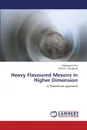 Heavy Flavoured Mesons in Higher Dimension - Roy Sabyasachi, Choudhury Dilip Kr.