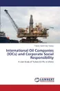 International Oil Companies (IOCs) and Corporate Social Responsibility - Tuokuu Francis Xavier Dery