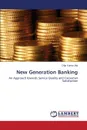 New Generation Banking - Jha Dilip Kumar