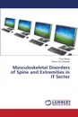 Musculoskeletal Disorders of Spine and Extremities in IT Sector - Silvian Paul, Ann Thomas Resmi