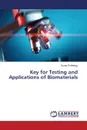 Key for Testing and Applications of Biomaterials - El-Meliegy Emad