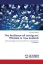 The Resilience of Immigrant Women in New Zealand - Okuyama Lucinda