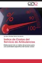 Indice de Costos del Servicio de Ambulancias - Nuñez Fioramonti Gustavo Christian