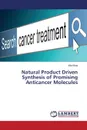 Natural Product Driven Synthesis of Promising Anticancer Molecules - Bhat Bilal