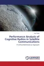 Performance Analysis of Cognitive Radios in Satellite Communications - Singh Ajay