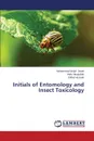 Initials of Entomology and Insect Toxicology - Javed Muhammad Wajid, Muqitullah Hafiz, Hussain Dilbar