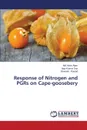 Response of Nitrogen and PGRs on Cape-goosebery - Alam Md. Izhar, Das Ajay  Kumar, Prasad Birendra