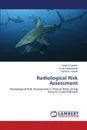 Radiological Risk Assessment - Saleem Sahrish, Mashiatullah Azhar, Yaqoob Nadeem