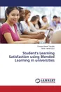 Student.s Learning Satisfaction using Blended Learning in universities - Ahmed Tajuddin Roslina