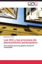 Los SIG y los procesos de planeamiento participativo - Ponce Corona Raul