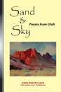 Sand and Sky. Poems from Utah - Rumi Poetry Club Rumi Poetry Club