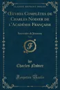 OEuvres Completes de Charles Nodier de l.Academie Francaise, Vol. 6. Souvenirs de Jeunesse (Classic Reprint) - Charles Nodier