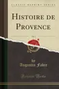 Histoire de Provence, Vol. 3 (Classic Reprint) - Augustin Fabre