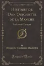 Histoire de Don Quichotte de la Manche, Vol. 6. Traduite de l.Espagnol - Miguel de Cervantes Saavedra